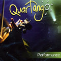 Quartango: Performance - COMPACT DISCS