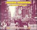 George Gershwin: Century of Glory - CD