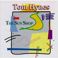 Tom Hynes: Sun Shop - CD