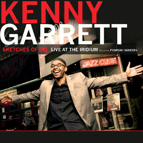 Kenny Garrett: Sketches of MD Live at the Iridium - CD
