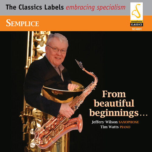 Jeffery Wilson: Semplice: From Beautiful Beginnings - CD