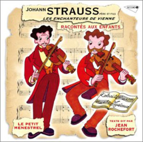 Jean Rochefort: Strauss J: Pere Et Fils Raconte Aux Enfants - CD
