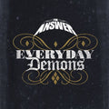 The Answer: Everyday Demons - CD