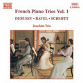 Joachim Trio: French Piano Trios 1 - CD
