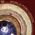 Miguel Castro: World Percussion - CD