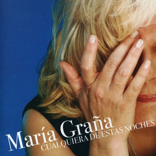 Maria Graña: Cualquiera de Estas Noches - CD