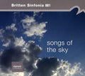 Britten Sinfonia: Songs of the Sky - CD