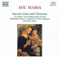Ave Maria: Ave Maria: Sacred Arias & Choruses - CD