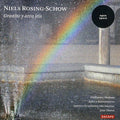 Niels Rosing-Schow: Granito y Arco Iris - CD