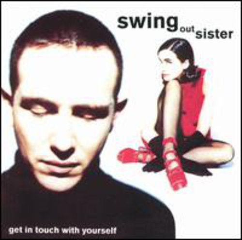 Swing Out Sister: Get in Touch with Yourself - CD