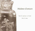 Madame D'Amours: Madame D'amours: Music for Renaissance Flute - CD