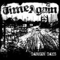 Time Again: Darker Days - CD