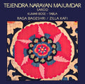 Tejendra Narayan Majumdar: Raga Bageshri / Zillz Kafi - CD