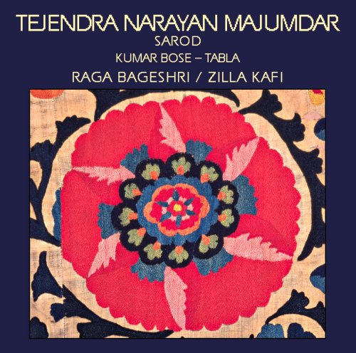 Tejendra Narayan Majumdar: Raga Bageshri / Zillz Kafi - CD