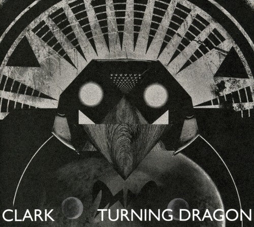 Clark: Turning Dragon - CD