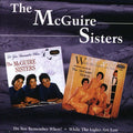 The McGuire Sisters: Do You Remember When / While Lights Are Low - CD