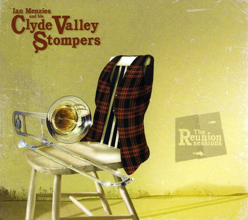Ian Menzies & The Clyde Valley Stompers: Reunion Sessions - CD