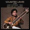 Soumitra Lahiri: Raga Ahir Lalit/Bhairavi - CD