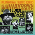 Mick Martin & the Blues Rockers: Way Down South - CD