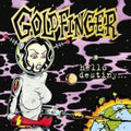Goldfinger: Hello Destiny - COMPACT DISCS