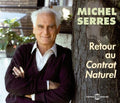 Michel Serres: Retour Au Contrat Naturel - CD