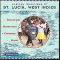 Various Artists: Musical Traditions of St Lucia / Various - CD