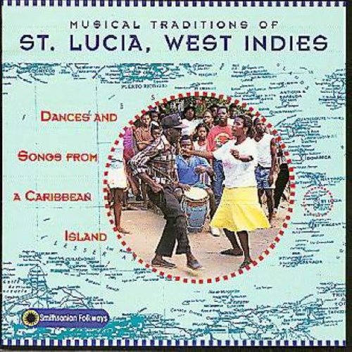 Various Artists: Musical Traditions of St Lucia / Various - CD