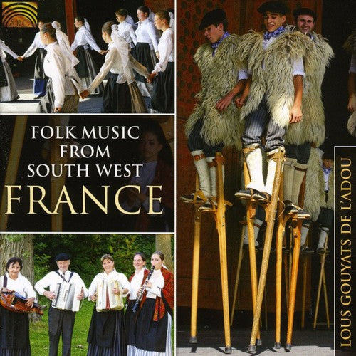Lous Gouyats De Ladou: Folk Music from South West France - COMPACT DISCS