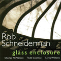 Rob Schneiderman: Glass Enclosure - CD