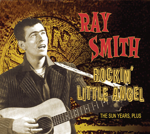 Ray Smith: Rockin' Little Angel - CD