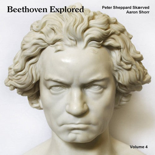 Peter Sheppard Sk rved: Beethoven Explored 4 - CD