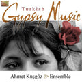 Ahmet Kusgoz & Ensemble: Turkish Gypsy Music - COMPACT DISCS