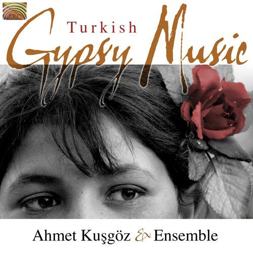 Ahmet Kusgoz & Ensemble: Turkish Gypsy Music - COMPACT DISCS
