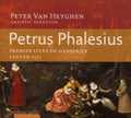 Phalesius: Premier Livre de Danseries 1571 - CD