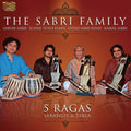 The Sabri Family: 5 Ragas - COMPACT DISCS