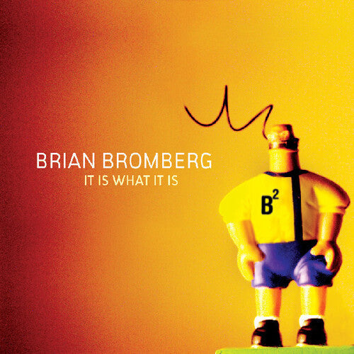 Brian Bromberg: It Is What It Is - CD