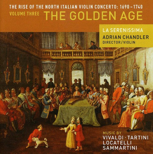 La Serenissima: Rise of North Italian Violin Concerto 3: Golden - CD