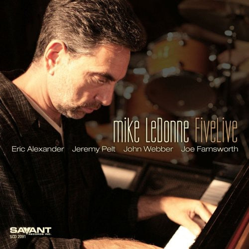 Mike LeDonne: Fivelive - CD