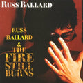 Russ Ballard: Fire Still Burns - CD