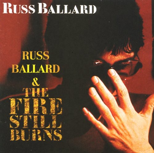 Russ Ballard: Fire Still Burns - CD