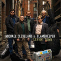 Michael Cleveland & Flamekeeper: Leaving Town - CD