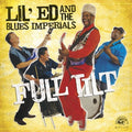 Lil' Ed & the Blues Imperials: Full Tilt - CD