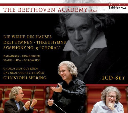 Ludwig van Beethoven: Die Weihe Des Hauses / Drei Hymnen / Symphony 9 - CD