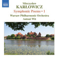 Antoni Wit: Symphonic Poems 1 - CD