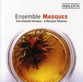 Masques / Fortin: Baroque Odyssey - CD