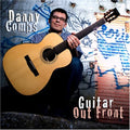 Danny Combs: Guitar Out Front - COMPACT DISCS
