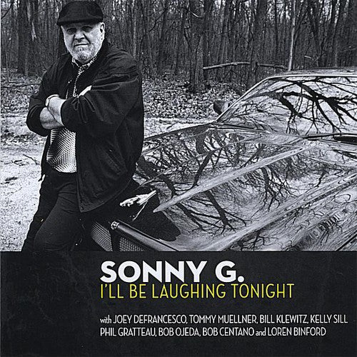 Sonny G. "Salvatore Guagliardo": I'll Be Laughing Tonight - CD