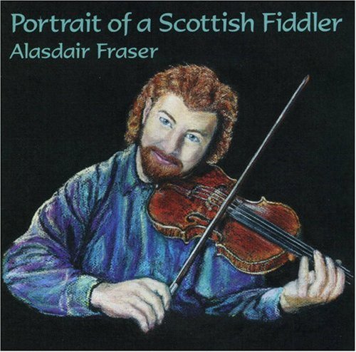 Alasdair Fraser: Portrait of a Scottish Fiddler - CD