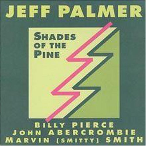 Jeff Palmer: Shades of the Pine - CD