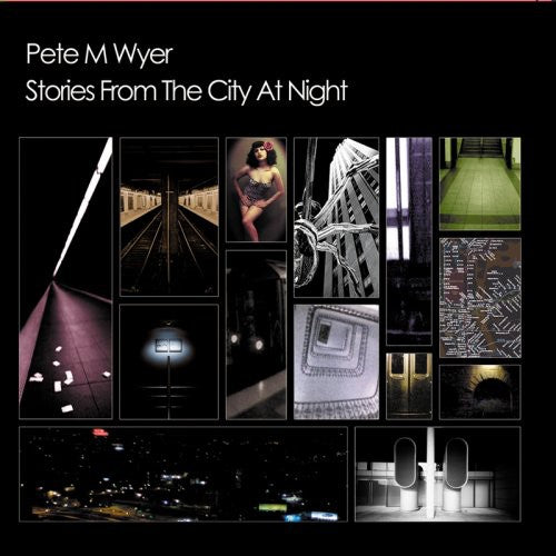 Pete Wyer: Stories from the City at Night - CD